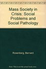 Mass Society in Crisis Social Problems and Social Pathology