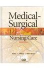 MedicalSurgical Nursing Care Critical Thinking in Client Care