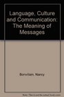 Language, Culture, and Communication: The Meaning of Messages