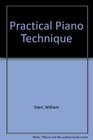 Practical Piano Technique