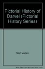 Pictorial History of Darvel