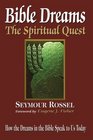 Bible Dreams The Spiritual Quest How the Dreams in the Bible Speak to Us Today