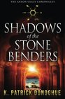 Shadows of the Stone Benders (Anlon Cully Chronicles, Bk 1)
