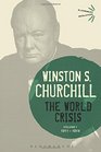 The World Crisis Volume I 19111914