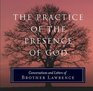 The Practice of the Presence of God Conversations and Letters of Brother Lawrence