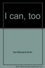 I can too