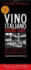 Vino Italiano Buying Guide  Revised and Updated The Ultimate Quick Reference to the Great Wines of Italy