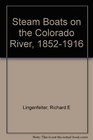 Steamboats on the Colorado River 18521916
