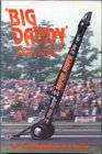 The Autobiography of Big Daddy Don Garlits