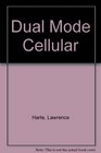 Dual Mode Cellular