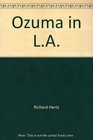Ozuma in LA