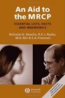 An Aid to the MRCP Essential Lists Facts and Mnemonics