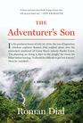 The Adventurer's Son A Memoir