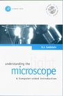 Understanding the Light Microscope A ComputerAided Introduction