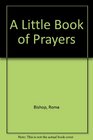 A Little Book of Prayers