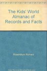 The Kids' World Almanac of Records and Facts