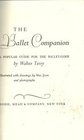 The Ballet Companion A Popular Guide for the BalletGoer