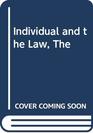 The individual and the law
