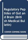 Regulatory Peptides of Gut and Brain