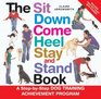 The Sit Down Come Heel Stay and Stand Book A Stepbystep Dog Training Achievement Program