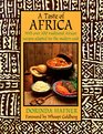 A Taste of Africa With over 100 Traditional African Recipes Adapted for the Modern Cook