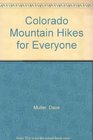 Colorado Mountain Hikes for Everyone