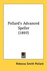 Pollard's Advanced Speller