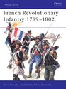 French Revolutionary Infantry 1789  1802