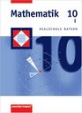 Mathematik 10 Schlerband Bayern WPF 1