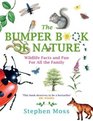 The Bumper Book of Nature Wildlife Facts and Fun For All the Family