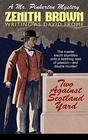 Two Against Scotland Yard A Mr Pinkerton Mystery
