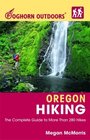 Foghorn Outdoors Oregon Hiking  The Complete Guide to More than 280 Hikes