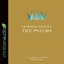 Learning to Love the Psalms