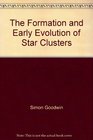 The Formation and Early Evolution of Star Clusters