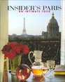 Insider's Paris An Intimate Tour
