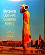 Barcelona An Open Air Sculture Galary