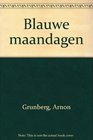 Blauwe maandagen