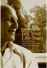 Tell Your Life Story Creating Dialogue Among Jews And Germans Israelis And Palestinians