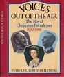 Voices Out of the Air The Royal Christmas Broadcasts 19321981