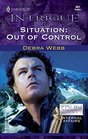 Situation: Out of Control (Intrigue S.)