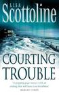 Courting Trouble (Large Print)