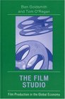 The Film Studio Film Production in the Global Economy