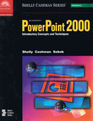 Microsoft PowerPoint 2000 Introductory Concepts and Techniques