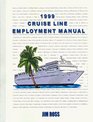 1999 Cruise Line Employment Manual