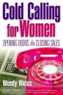 Cold Calling for Women Opening Doors  Closing Sales