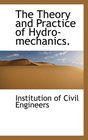 The Theory and Practice of Hydromechanics