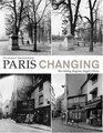 Paris Changing Revisiting Eugne Atgets Paris