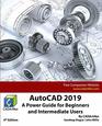 AutoCAD 2019 A Power Guide for Beginners and Intermediate Users