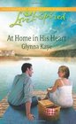 At Home in His Heart (Canyon Springs, Bk 3) (Love Inspired, No 654)