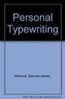 Personal Typewriting